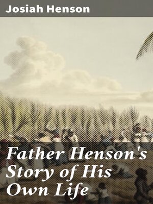 cover image of Father Henson's Story of His Own Life